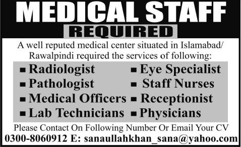 Medical Staff Jobs in Medical Center Rawalpindi 04 Dec 2015
